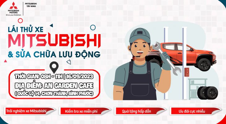 Sự kiện lái thử xe Mitsubishi & sửa chữa lưu động tại ?? ?????? ???? chơn thành, Bình Phước