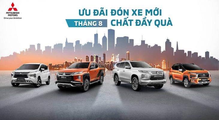 CHƯƠNG TRÌNH ƯU ĐÃI HẤP DẪN TỪ HỆ THỐNG NPP ỦY QUYỀN CỦA MITSUBISHI MOTORS VIỆT NAM DÀNH CHO CÁC DÒNG XE TRONG THÁNG 08/2023